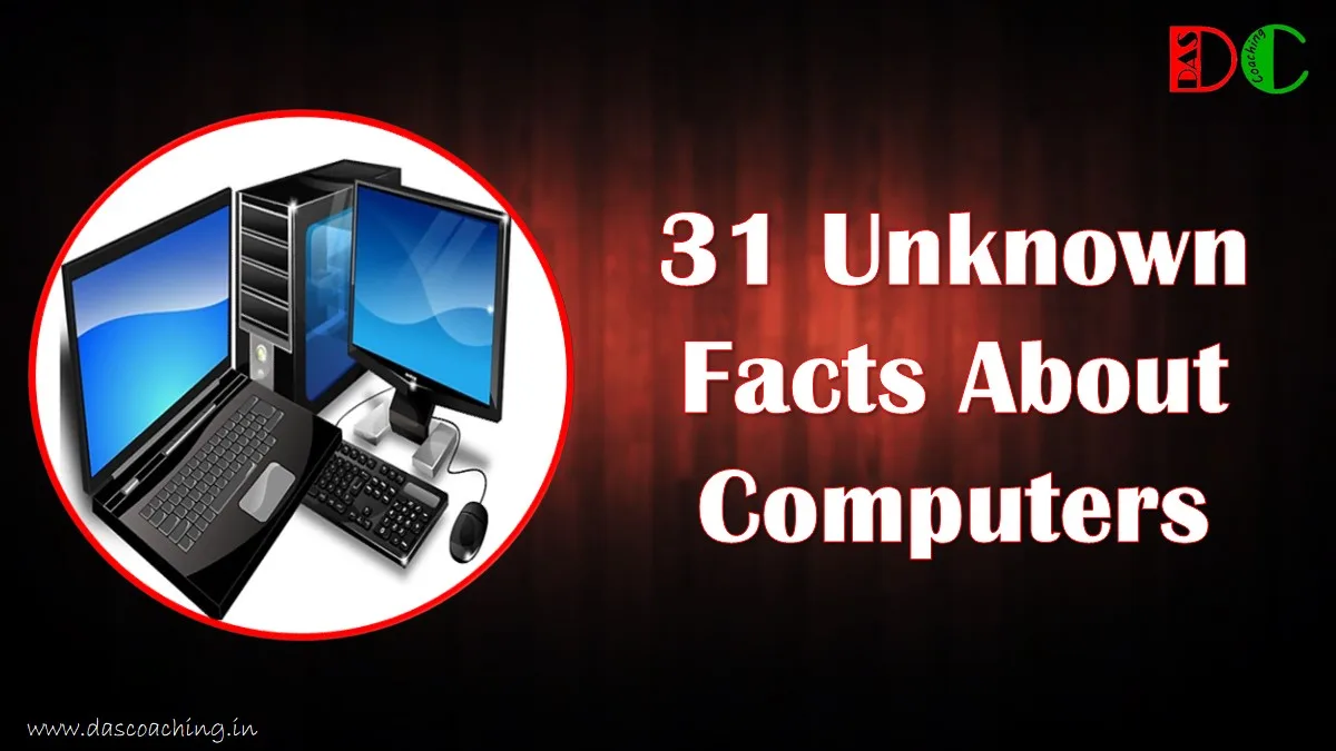 31 Unknown Facts About Computers